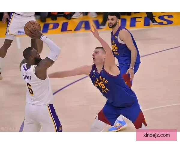 NBA季后赛湖人对阵掘金视频直播巅峰对决全程看点解析实时追踪